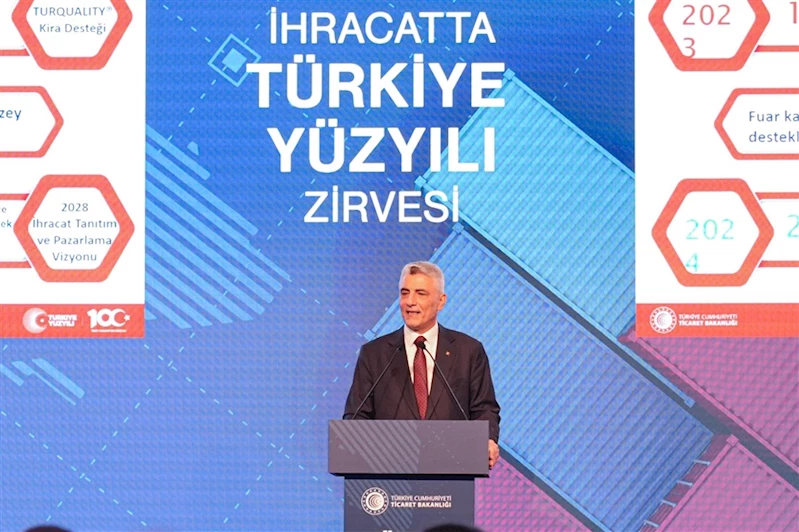 Ticaret Bakanı Ömer Bolat, İhracatta Türkiye Yüzyılı Zirvesi