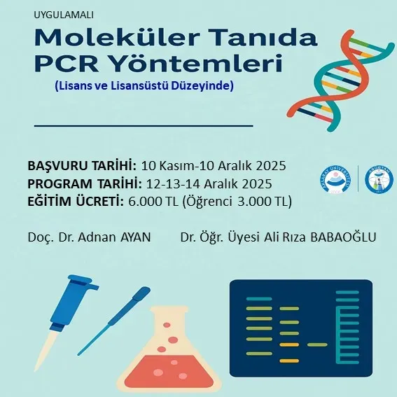 Uygulamalı Moleküler Tanıda PCR Yöntemleri kurs başvuruları başlamıştır