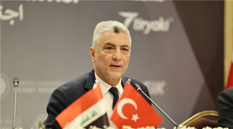 Ticaret Bakanı Bolat, Türkiye-Irak Yuvarlak Masa Toplantısı